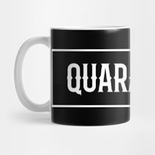 Quarantine white print Mug